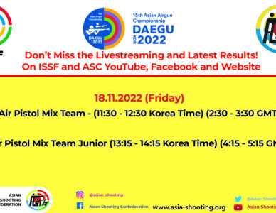 15th Asian Airgun Championship - 18 November 2022 (Friday) Livestreams