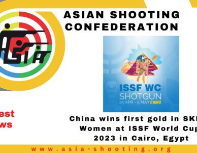 China wins first gold in SKEET Women at ISSF World Cup 2023 in Cairo, Egypt