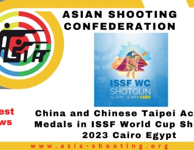 China and Chinese Taipei Achieve Medals in ISSF World Cup Shotgun 2023 Cairo Egypt