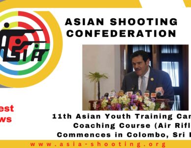 11th Asian Youth Training Camp and Coaching Course (Air Rifle) Commences in Colombo, Sri Lanka.