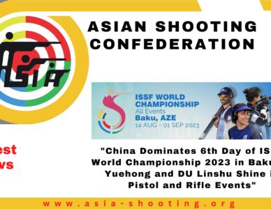 China Dominates 6th Day of ISSF World Championship 2023 in Baku: LI Yuehong and DU Linshu Shine in Pistol and Rifle Events