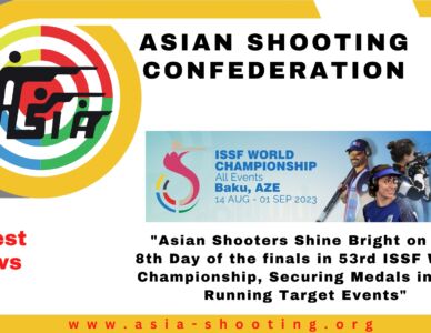 Asian Shooters Shine Bright on the 8th Day of the finals in 53rd ISSF World Championship, Securing Medals in 10m Running Target Events
