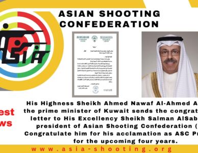 His Highness Sheikh Ahmed Nawaf Al-Ahmed Al-Sabah the Prime Minister of Kuwait sends the congratulations letter to His Excellency Sheikh Salman AlSabah the president of Asian Shooting Confederation (ASC) Congratulate him for his acclamation as ASC President for the upcoming four years.