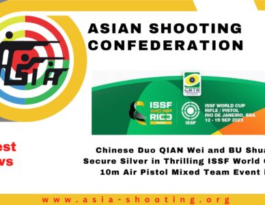 Chinese Duo QIAN Wei and BU Shuaihang Secure Silver in Thrilling ISSF World Cup 2023 10m Air Pistol Mixed Team Event in Rio