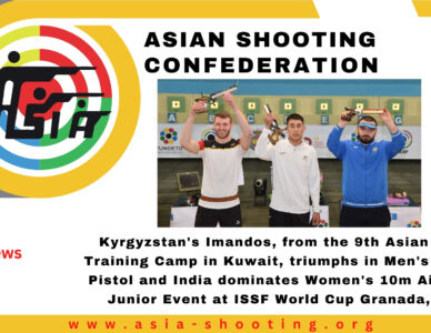 Kyrgyzstan's Imandos, from the 9th Asian Youth Training Camp in Kuwait, triumphs in Men's 10m Air Pistol and India dominates Women's 10m Air Pistol Junior Event at ISSF World Cup Granada, ESP.