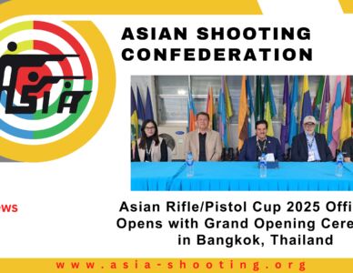 Asian Rifle/Pistol Cup 2025 Officially Opens with Grand Opening Ceremony in Bangkok, Thailand