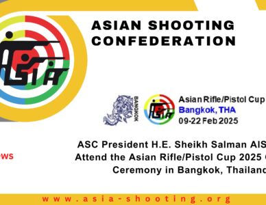 ASC President H.E. Sheikh Salman AlSabah to Attend the Asian Rifle/Pistol Cup 2025 Opening Ceremony in Bangkok, Thailand