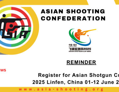 Register for Asian Shotgun Cup 2025 Linfen, China 01-12 June 2025