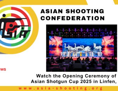 Watch the Opening Ceremony of the Asian Shotgun Cup 2025 in Linfen, China