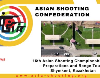 16th Asian Shooting Championship 2025 – Preparations and Range Tour in Shymkent, Kazakhstan