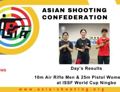 Day’s Results 10m Air Rifle Men & 25m Pistol Women Finals at ISSF World Cup Ningbo