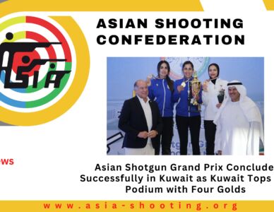 Asian Shotgun Grand Prix Concludes Successfully in Kuwait as Kuwait Tops the Podium with Four Golds