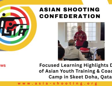 Focused Learning Highlights Day 3 of Asian Youth Training & Coaching Camp in Skeet Doha, Qatar