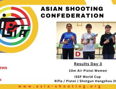 ISSF World Cup Rifle / Pistol / Shotgun Hangzhou 2026: Asian Shooters Sweep the Podium in 10m Air Pistol Women on Day 3 of Finals