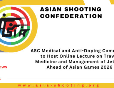 ASC Medical and Anti-Doping Committee to Host Online Lecture on Travel Medicine and Management of Jet Lag Ahead of Asian Games 2026