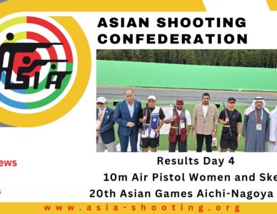Results – Day 4: 10m Air Pistol Women and Skeet | 20th Asian Games Aichi-Nagoya 2026