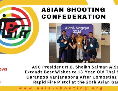 ASC President H.E. Sheikh Salman AlSabah Extends Best Wishes to 13-Year-Old Thai Shooter Daranpop Kanjanapong After Competing in 25m Rapid Fire Pistol at the 20th Asian Games
